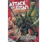 Attack on Titan: Before the Fall (Novel): 1