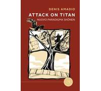 Attack on Titan. Nuovo paradigma shōnen