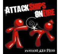 Attack Ships On Fire - Punches Are Free