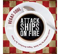 Attack Ships On Fire Vegas Soul (CD) Album