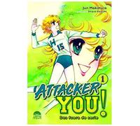 ATTACKER YOU!: DOS FUERA DE SERIE 01