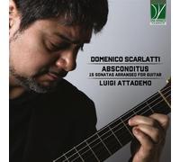 Attademo Luigi - Scarlatti Absconditus 15 Sonatas For Guitar