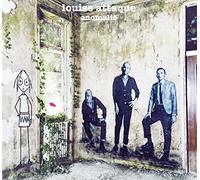 Attaque, Louise - Anomalie