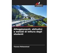 Atteggiamenti, abitudini e metodi di lettura degli studenti