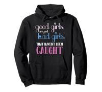 Atteggiamento di Good Girls Bad Girls Trouble Maker Felpa con Cappuccio