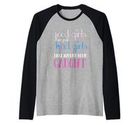 Atteggiamento di Good Girls Bad Girls Trouble Maker Maglia con Maniche Raglan