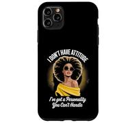Atteggiamento divertente Dire Personalità Troppo Potente Mamma Donne Uomini Custodia per iPhone 11 Pro Max