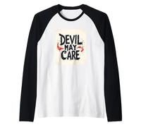 Atteggiamento Senza Paura con Questa Dichiarazione di Devil May Care Maglia con Maniche Raglan