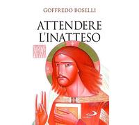 Attendere l'inatteso. Avvento e Natale