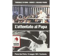 Attentato Al Papa - Rosario Priore - 2002