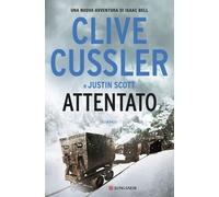 Attentato - Cussler Clive, Scott Justin