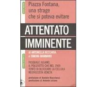 Attentato imminente. Pasquale Juliano, il poliziotto che nel 1969 tentò di bloccare la cellula neofascista veneta