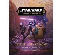 Attenti ai senzanome. L'Alta Repubblica. Star Wars
