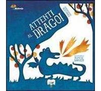 Attenti al drago!