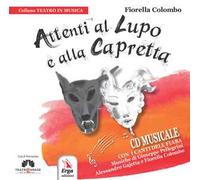 Attenti al lupo e alla capretta. Con CD-Audio
