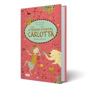 Attenti all'orso! Le (stra)ordinarie (dis)avventure di Carlotta