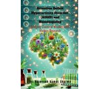 Attention Deficit Hyperactivity Disorder (ADHD) and Homoeopathy (Tascabile)