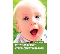 Attention Deficit Hyperactivity Disorder (Copertina rigida)