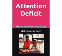 Attention Deficit: The Preventive Measures