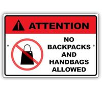 Attention No Hand Bags Backpacks Permitted Metal Sign 8 X 12 in