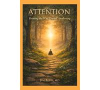 Attention: Pointing the Way Toward Awakening