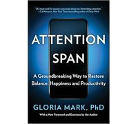 Gloria Mark Attention Span (Tascabile)