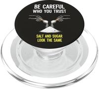 Attento a chi ti fidi Salt Sugar Funny Kitchen Humor PopSockets PopGrip per MagSafe