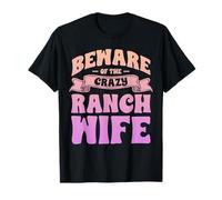 Attenzione al Design di Crazy Ranch Wife Maglietta