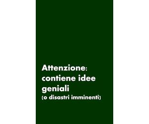ATTENZIONE, CONTIENE IDEE GENIALI O DISASTRI IMMINENTI - BLOCK NOTES REGALO PER PAPA' E GENITORI - DIVERTENTE QUADERNO PER APPUNTI: BLOCCO A QUADRETTI ... UTILI RIFLESSIONI SULLA VITA DA GENITORE