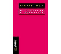 Attenzione e preghiera