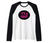 Attenzione, è una trappola per un appello divertente Maglia con Maniche Raglan