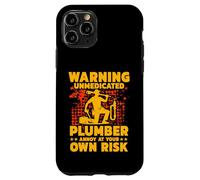 Attenzione idraulico non medicato infastidisce a proprio rischio e rischio Custodia per iPhone 11 Pro