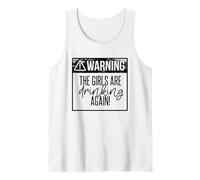 ATTENZIONE Le Ragazze Stanno BEVENDO di Nuovo Divertente Party Trip Meme Canotta