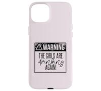 ATTENZIONE LE RAGAZZE STANNO BEVENDO DI NUOVO Divertente Party Trip Meme Custodia per iPhone 15 Plus