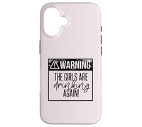 ATTENZIONE LE RAGAZZE STANNO BEVENDO DI NUOVO Divertente Party Trip Meme Custodia per iPhone 16