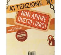 Attenzione: non aprire questo libro! Ediz. illustrata
