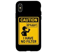 Attenzione Non ho filtro Avviso Umorismo Custodia per iPhone X/XS