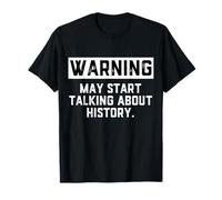 ATTENZIONE: può Iniziare a Parlare di Storia - Costume Storico Maglietta