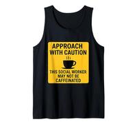 Attenzione Questo Assistente Sociale Potrebbe Non Essere Divertente caffè Caffeina Canotta