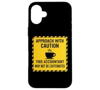 Attenzione questo contabile potrebbe non essere amante del caffè con caffeina Custodia per iPhone 16 Plus