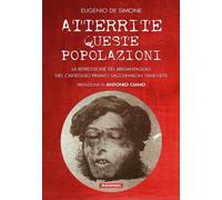 Atterrite queste popolazioni. La repressione del brigantaggio nel carteggi...