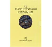 Atti Concilio Niceno II ecumenico settimo - Di Domenico P. Giorgio, Valenz...