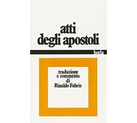 Atti degli Apostoli - Fabris R. (cur.)