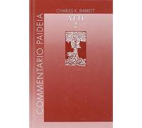 Atti degli Apostoli. Introduzione. Commento ai capp. 15-28 (Vol. 2)