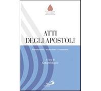 Atti degli Apostoli. Introduzione, traduzione e commento - Rossé Gerard