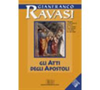 Atti degli apostoli - Ravasi Gianfranco