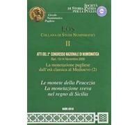 Atti del 2° Congresso nazionale di numismatica (Bari, 13-14 Novembre 2009)