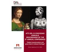 Atti del 3° Convegno annuale-Proceedings of the 3rd annual conference. «Di...