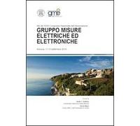 Atti del 31° Congresso nazionale dell'Associazione Gruppo Misure Elettriche ed Elettroniche (Ancona, 11-13 settembre 2014)