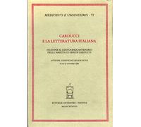 Atti del Convegno: - Carducci e la letteratura italiana.